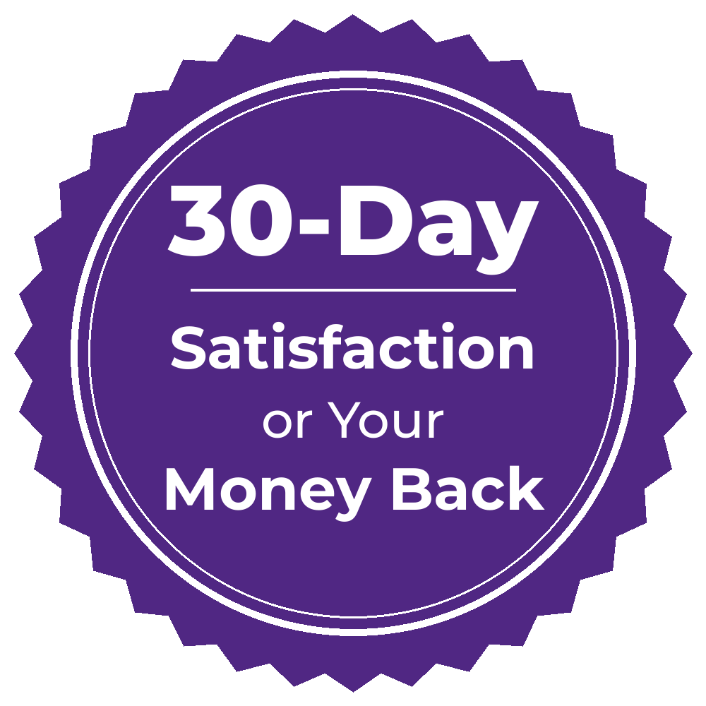 30-Day Satisfaction or Your Money Back badge